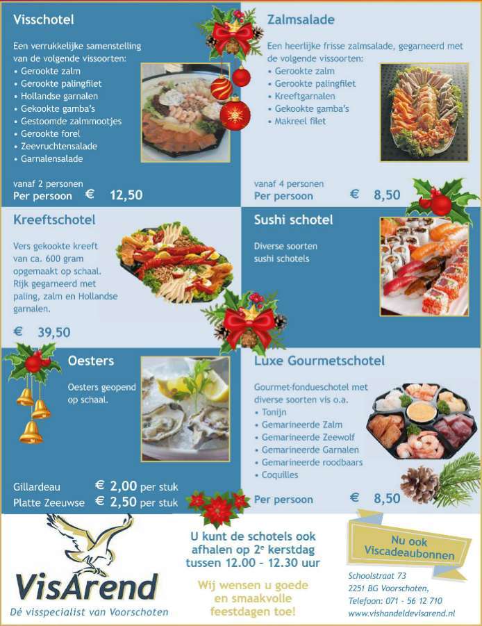 De aanbiedingen van vishandel de VisArend in Voorschoten vanaf 22 december 2016.